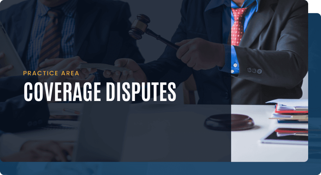 Coverage Disputes 1